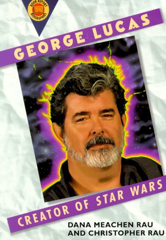 George Lucas: Creator of Star Wars (Book Report Biographies) Art & Literature
