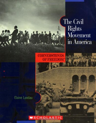 The Civil Rights Movement in America (Cornerstones of Freedom, Second Series) Non-fiction