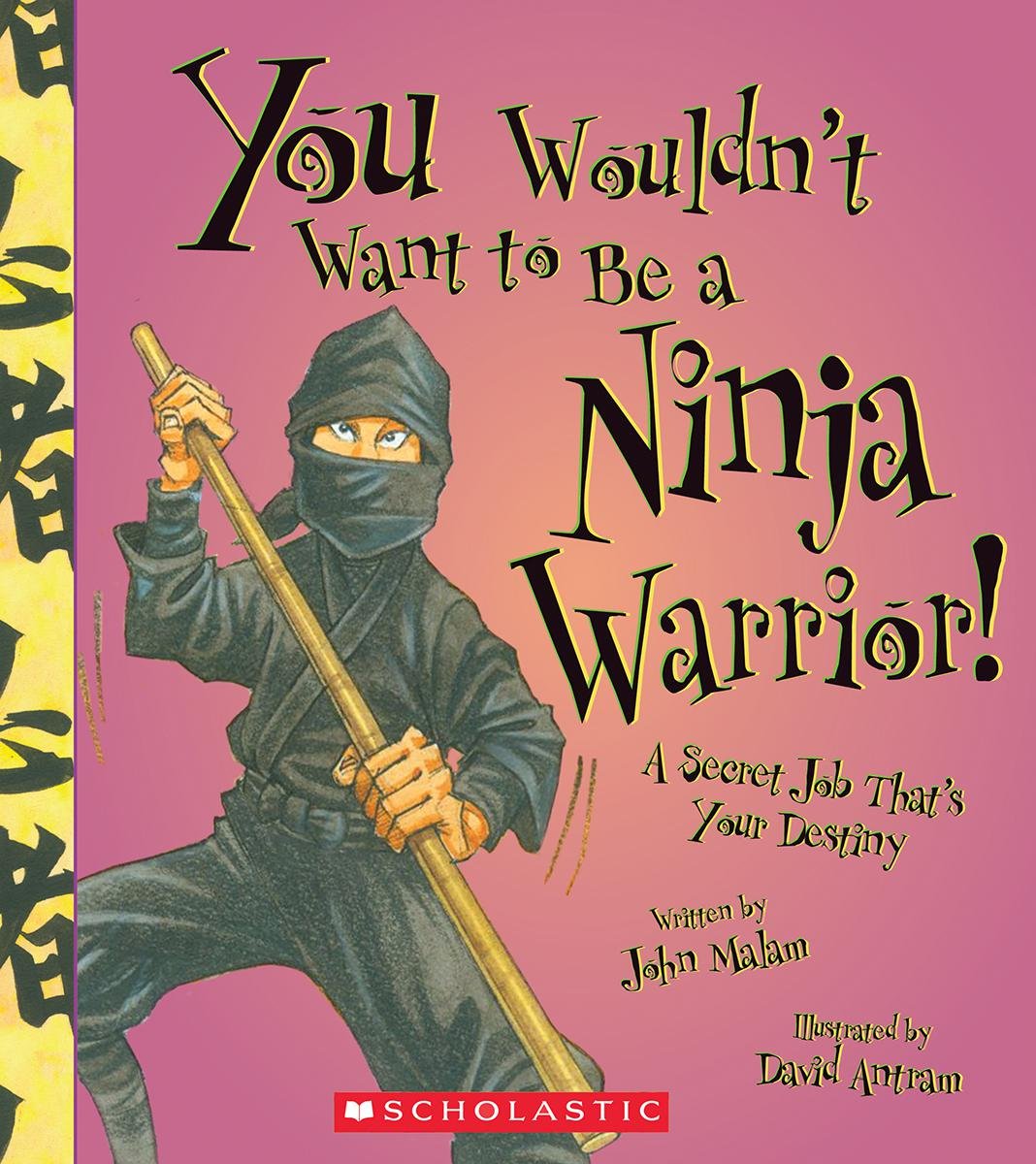 You Wouldn't Want to Be a Ninja Warrior! Politics & History