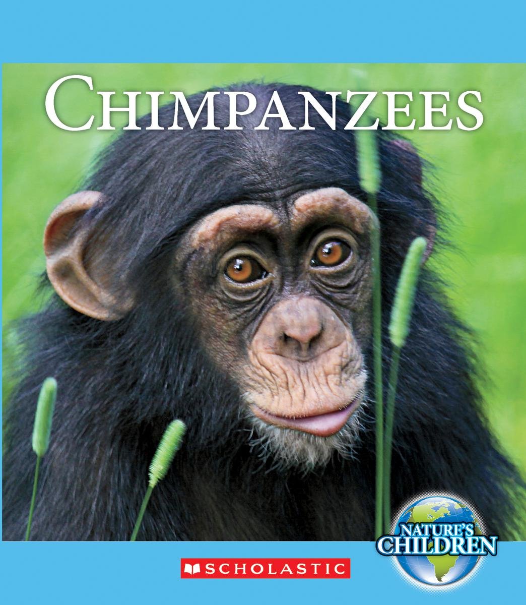 Chimpanzees (Nature's Children) Non-fiction