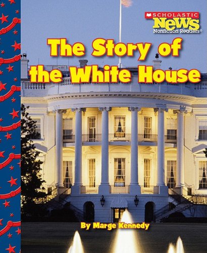The Story of the White House Non-fiction