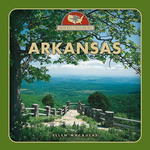 Arkansas (From Sea to Shining Sea, Band 2) Non-fiction
