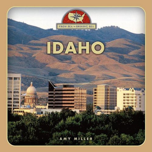Idaho (From Sea to Shining Sea, Band 2) Politics & History