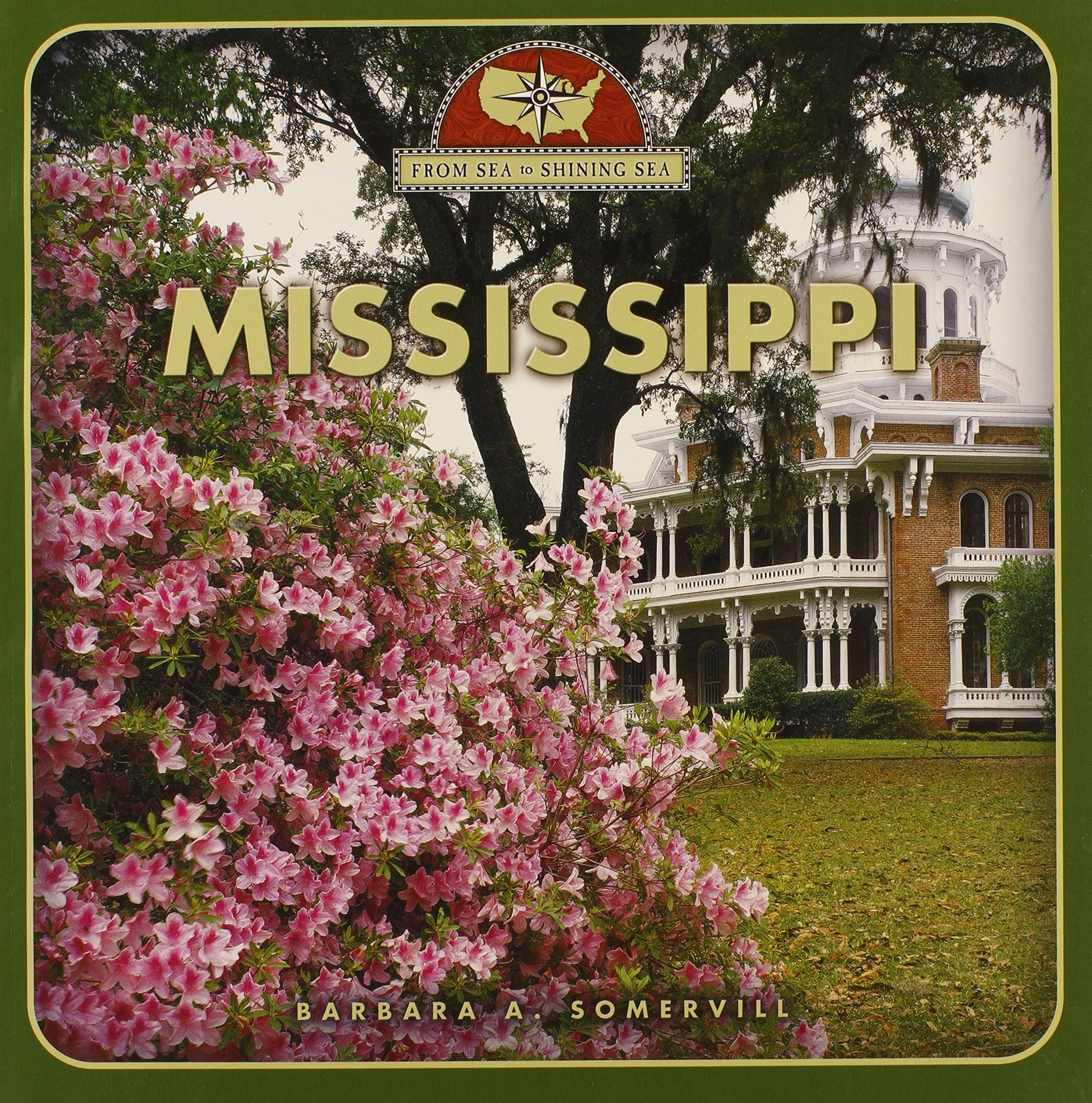 Mississippi (From Sea to Shining Sea, Band 2) Non-fiction
