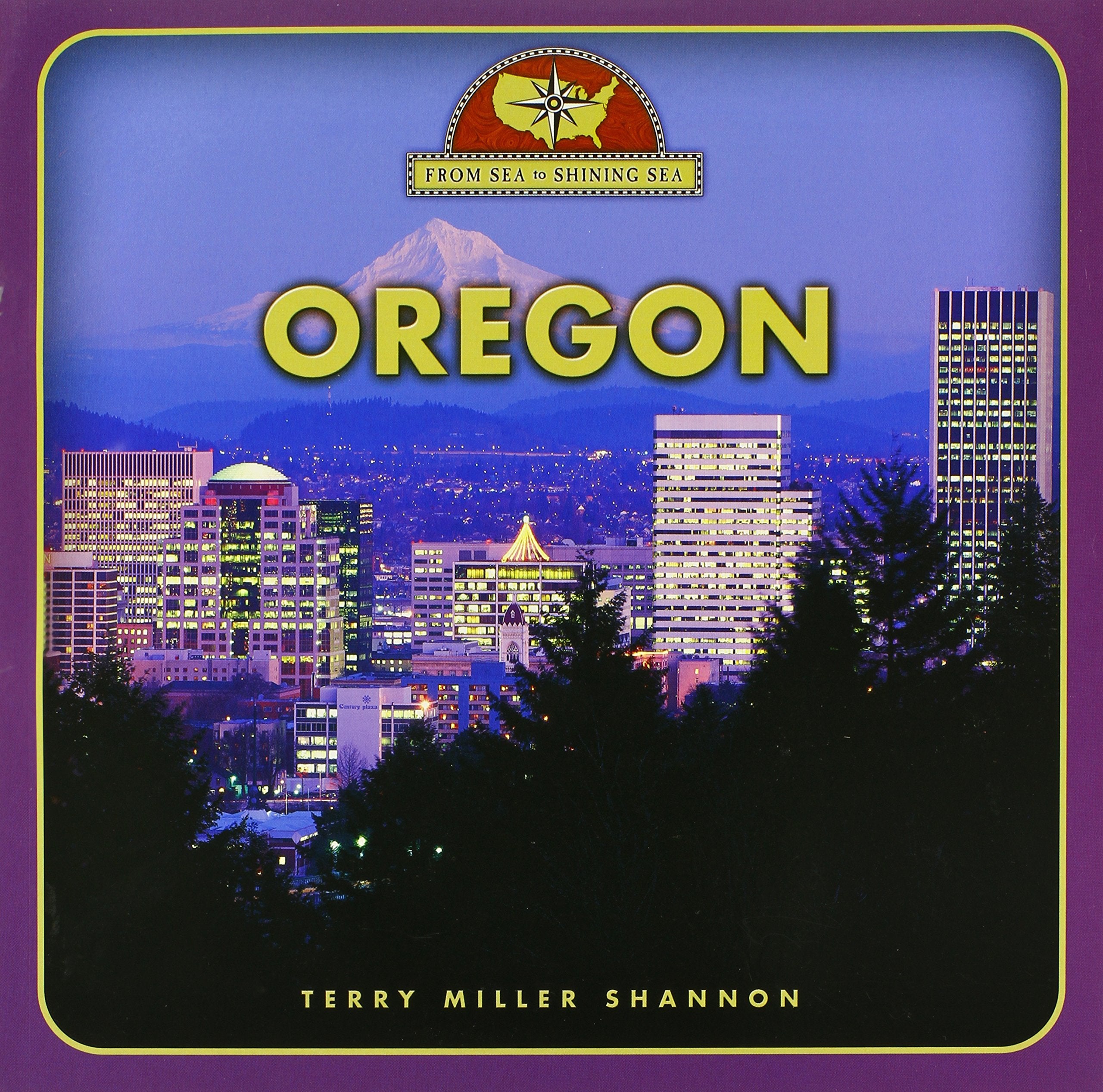 Oregon (From Sea to Shining Sea) Non-fiction