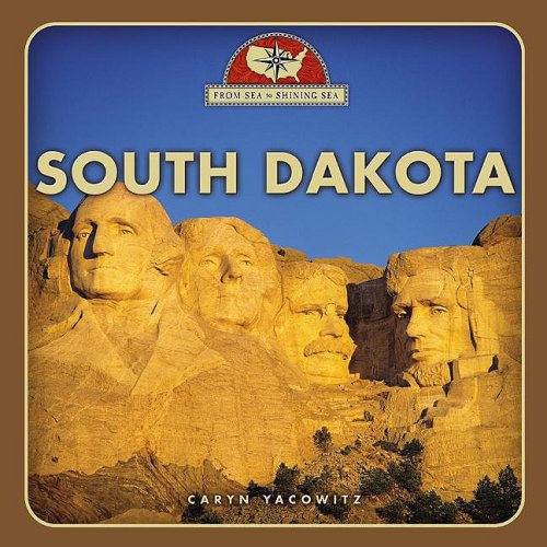 South Dakota (From Sea to Shining Sea, Band 2) Non-fiction