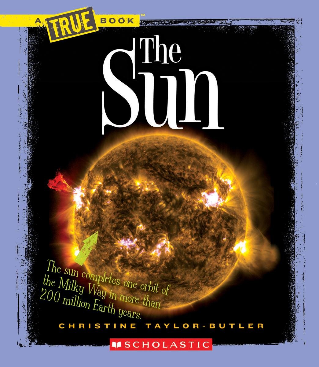 The Sun (A True Book) Non-fiction