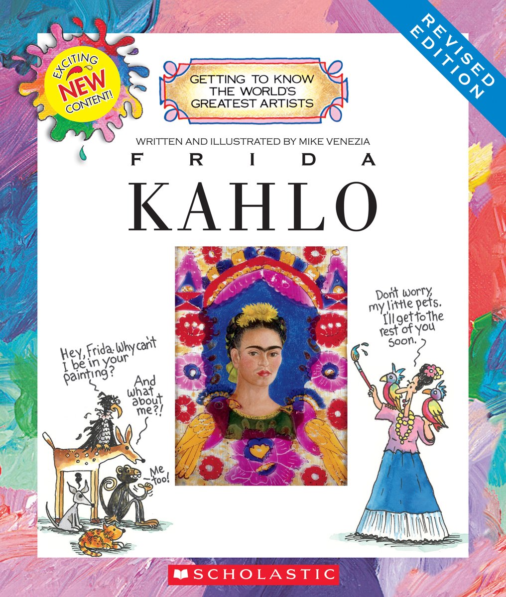 Frida Kahlo (Revised Edition) (Getting to Know the World's Greatest Artists) Non-fiction