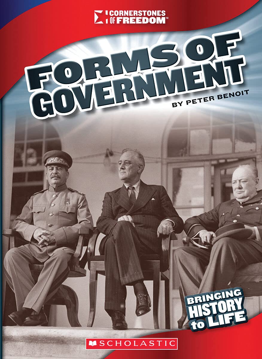 Forms of Government (Cornerstones of Freedom) Non-fiction