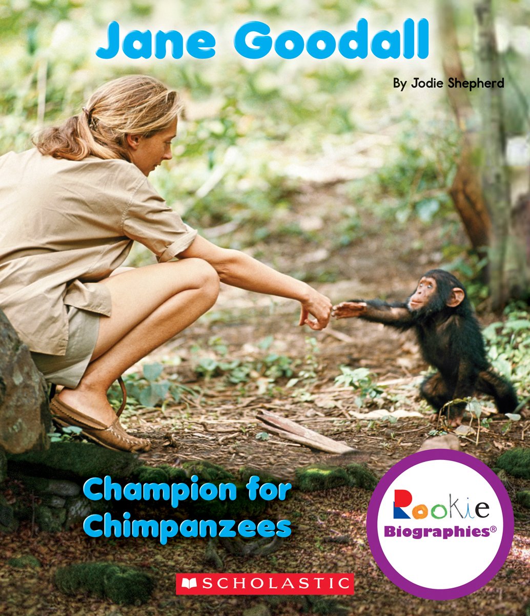 Jane Goodall: Champion for Chimpanzees (Rookie Biographies) Non-fiction
