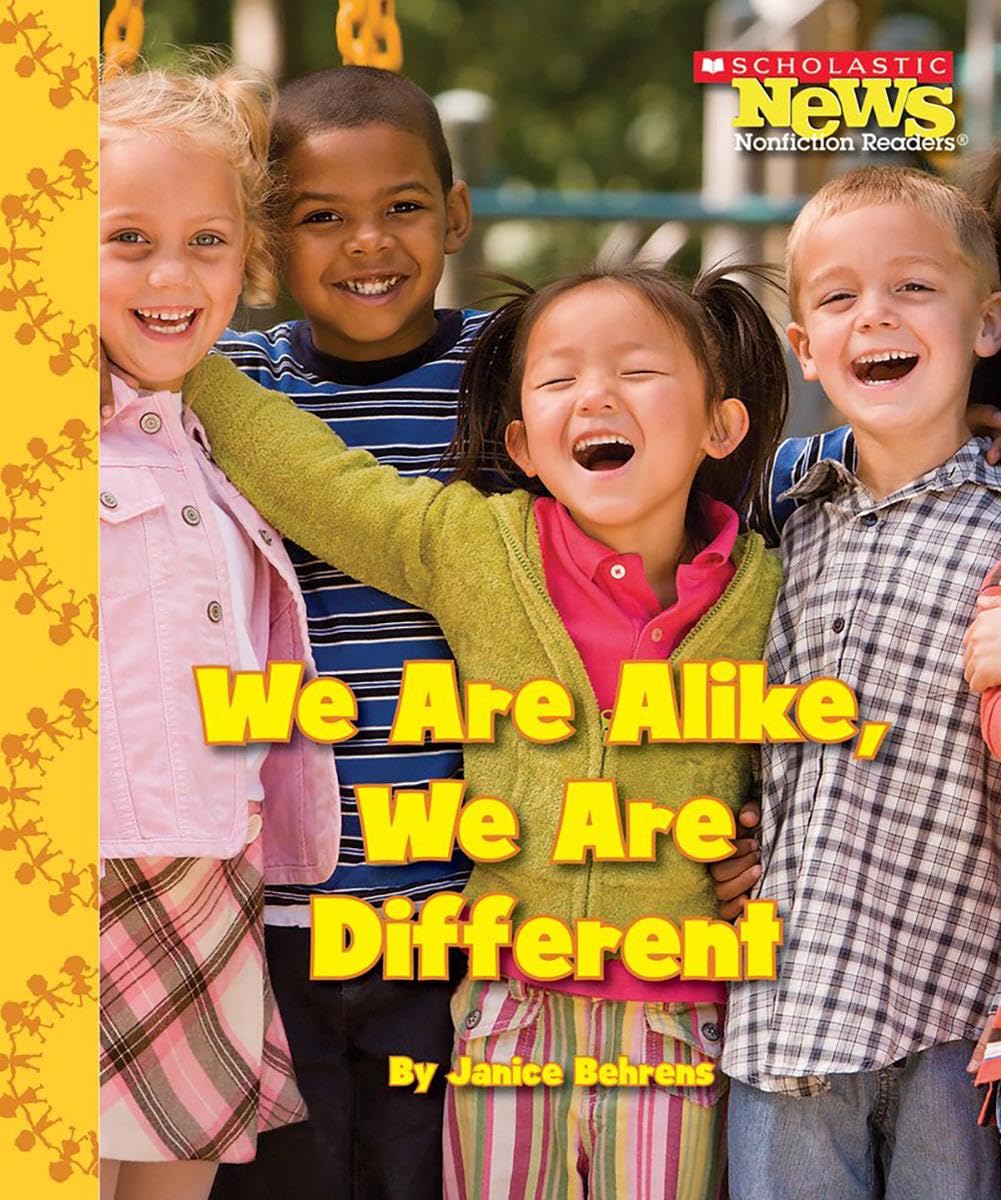 We Are Alike, We Are Different (Scholastic News Nonfiction Readers: We the Kids) book