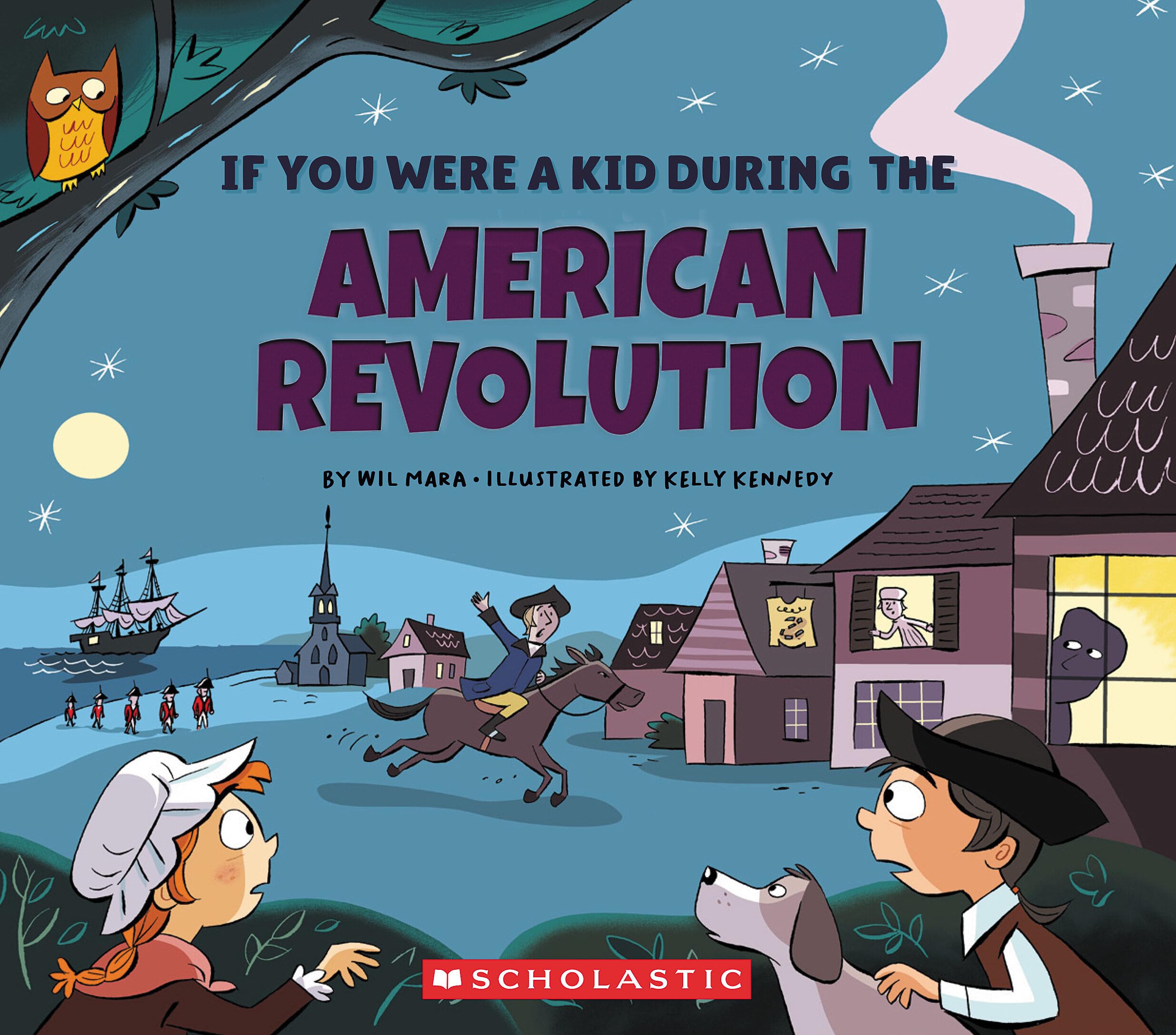 If You Were a Kid During the American Revolution (If You Were a Kid) book