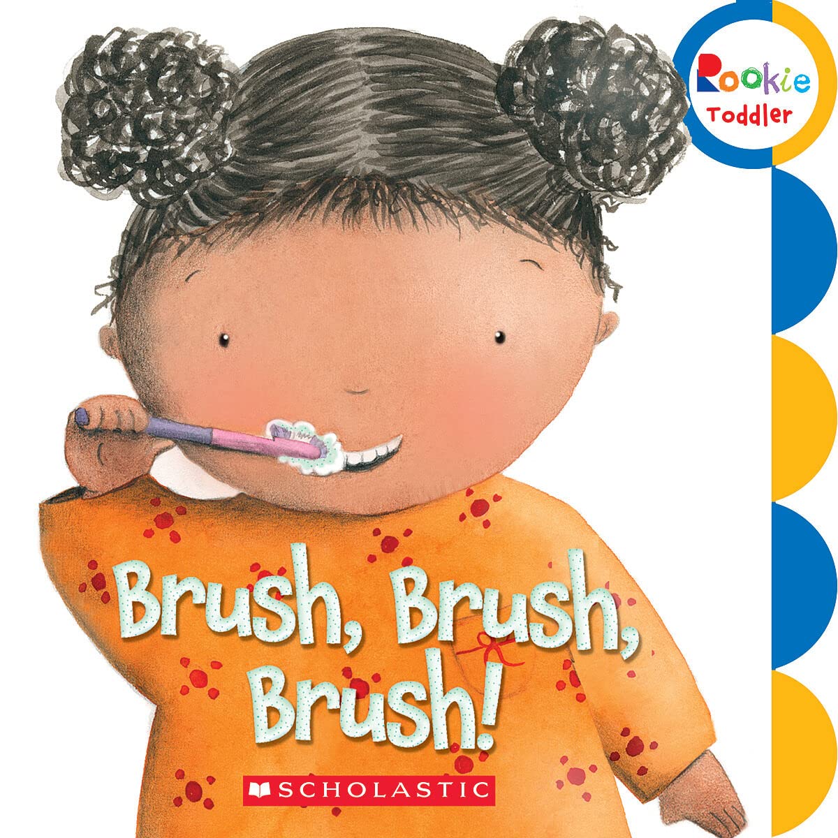 Brush, Brush, Brush! (Rookie Toddler) Business, Finance & Career