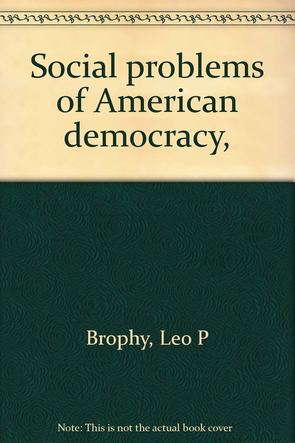 Social problems of American democracy Books
