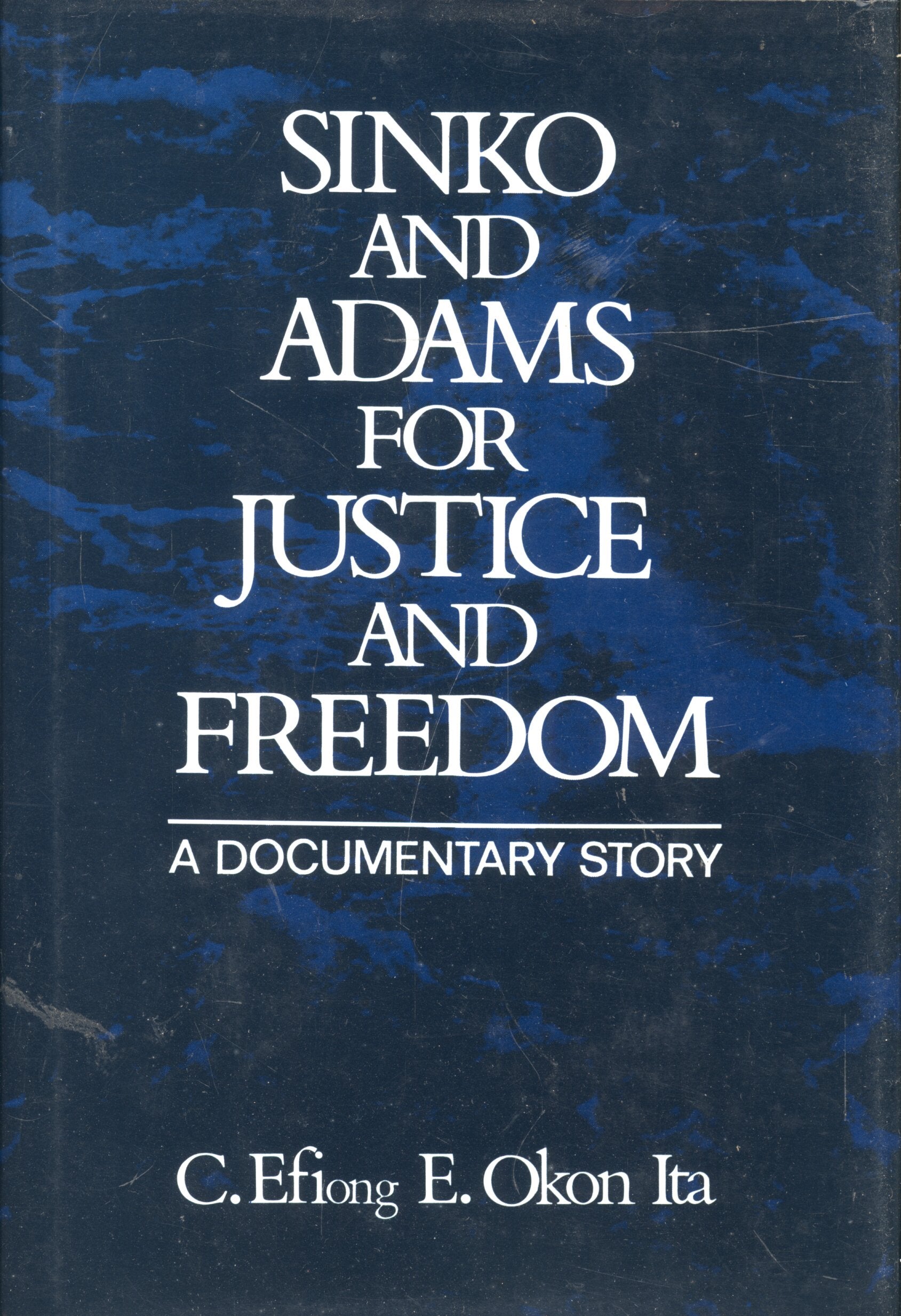 Sinko and Adams for Justice and Freedom Books