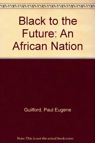 Black to the Future: An African Nation Film, Art & Culture