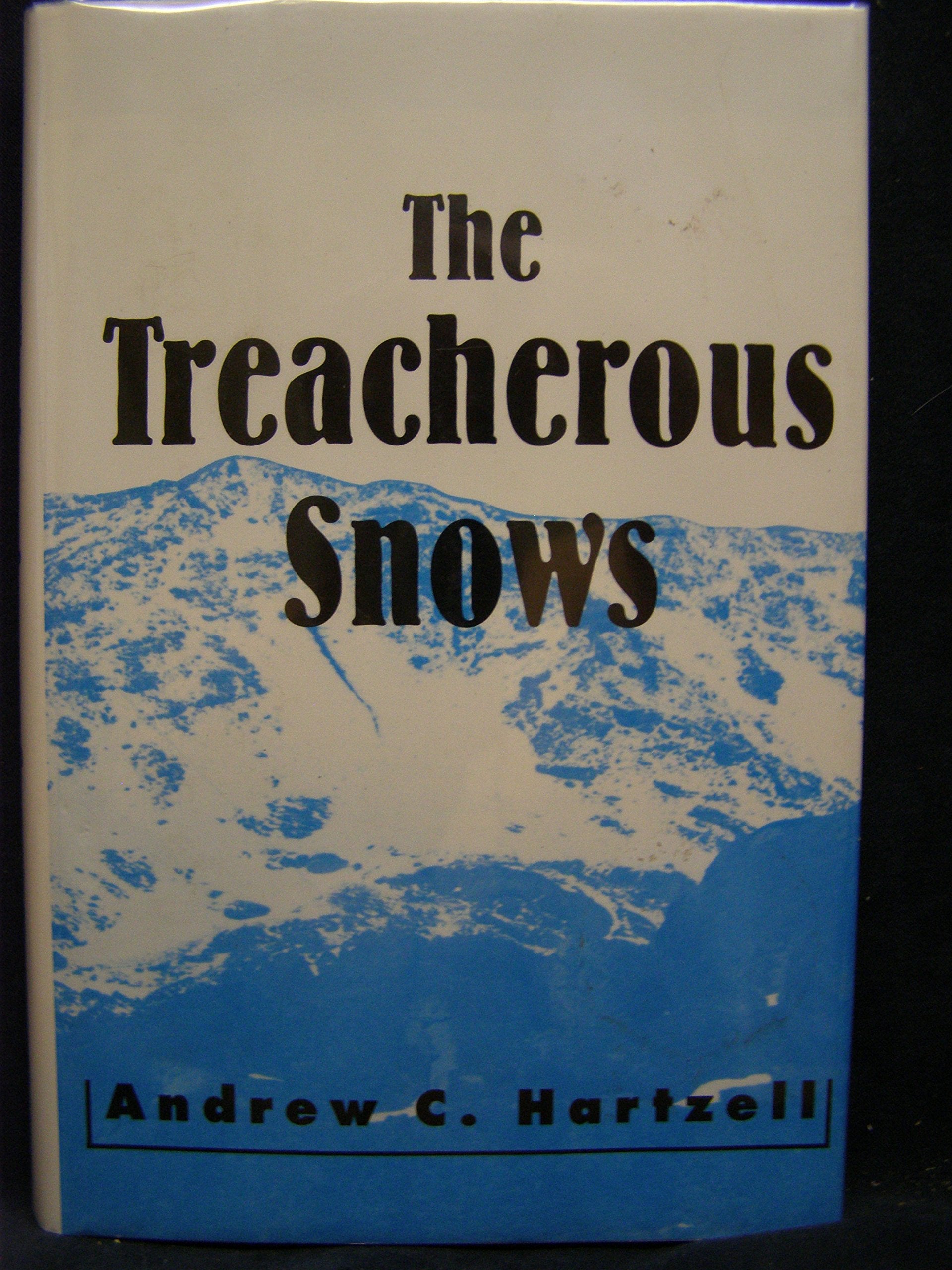 The Treacherous Snows Leisure & Fun