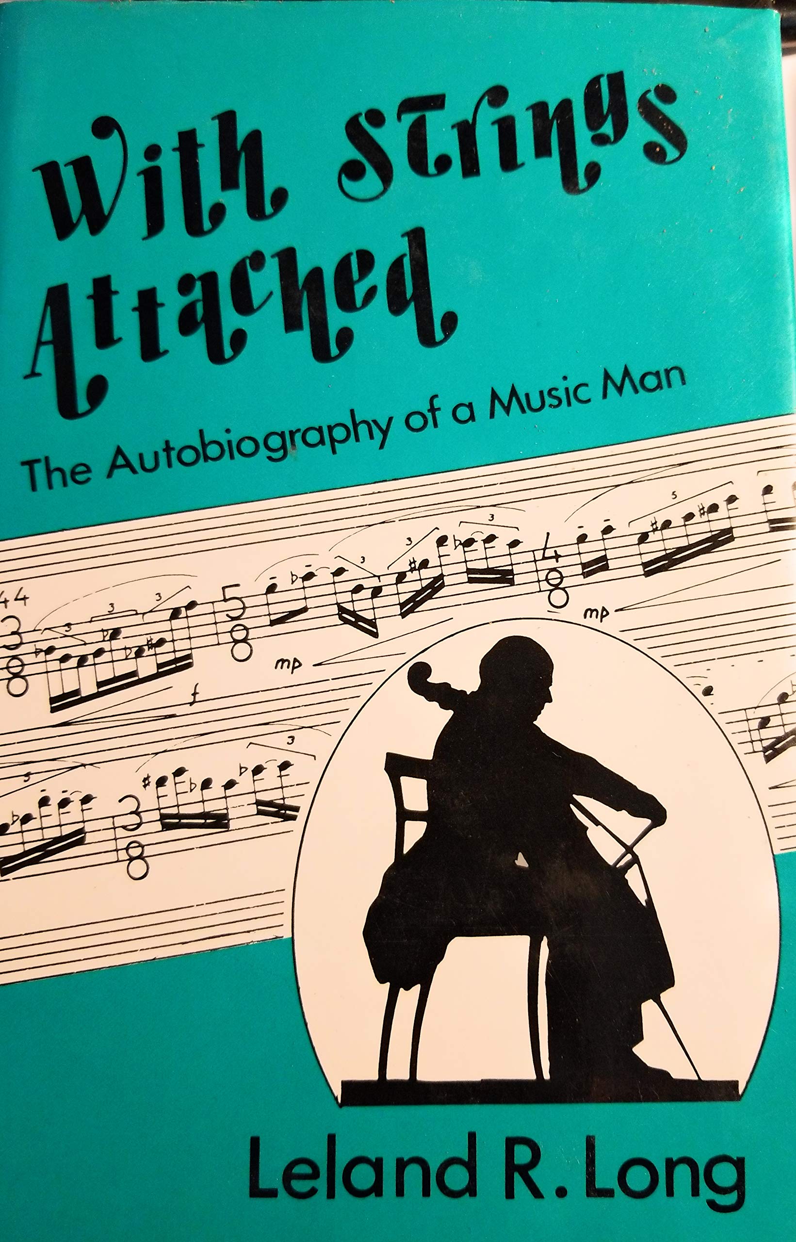 With strings attached: The autobiography of a music man Books