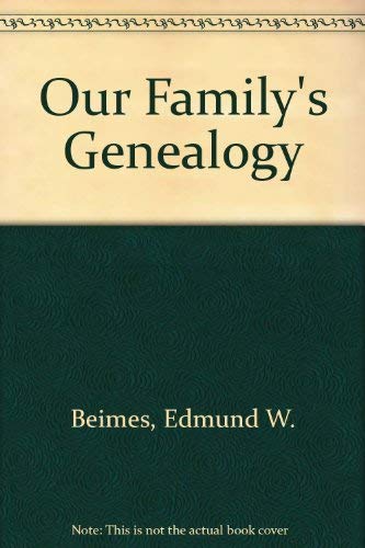 Our Family's Genealogy Memories