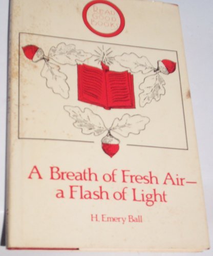A Breath of Fresh Air: A Flash of Light Philosophy