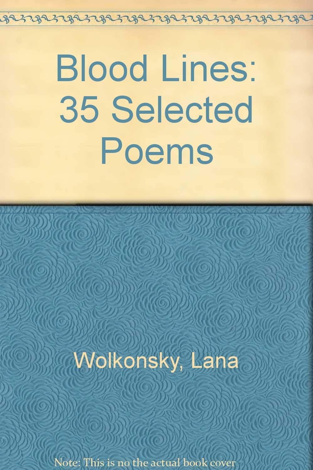 Blood Lines: 35 Selected Poems Poetry