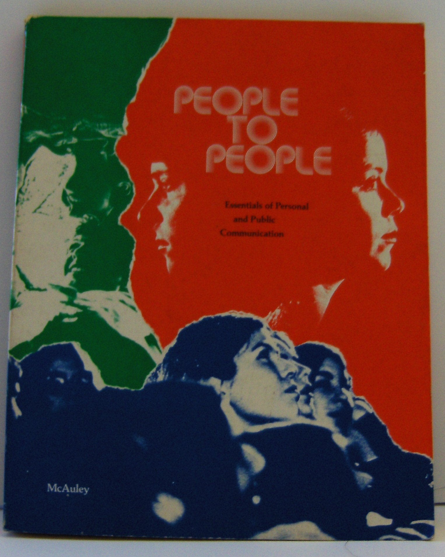 People to People: Essentials of Personal and Public Communication Books