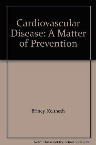 Cardiovascular Disease: A Matter of Prevention Books