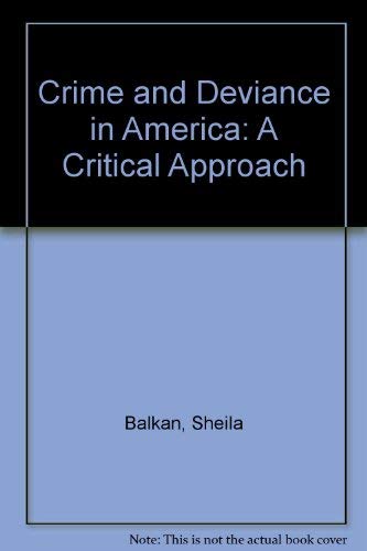 Crime and Deviance in America: A Critical Approach Law