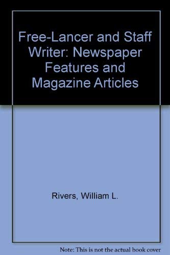 Free-Lancer and Staff Writer: Newspaper Features and Magazine Articles Books
