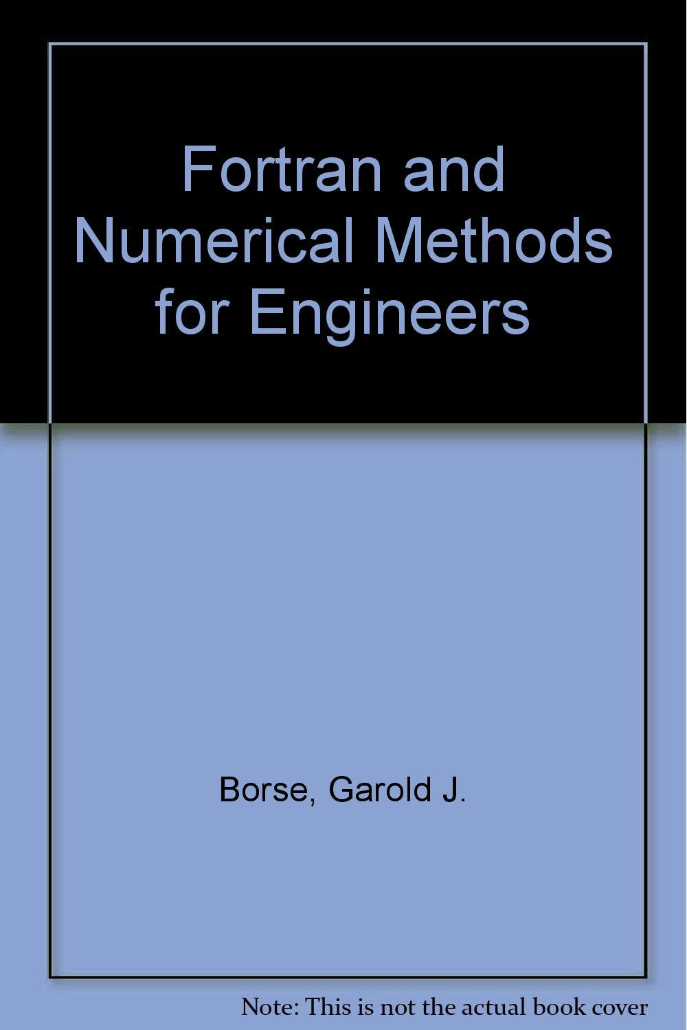 Product Image: Fortran and Numerical Methods for Engineers