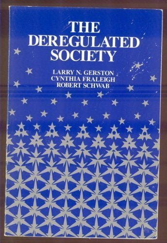 The Deregulated Society Business, Finance & Career