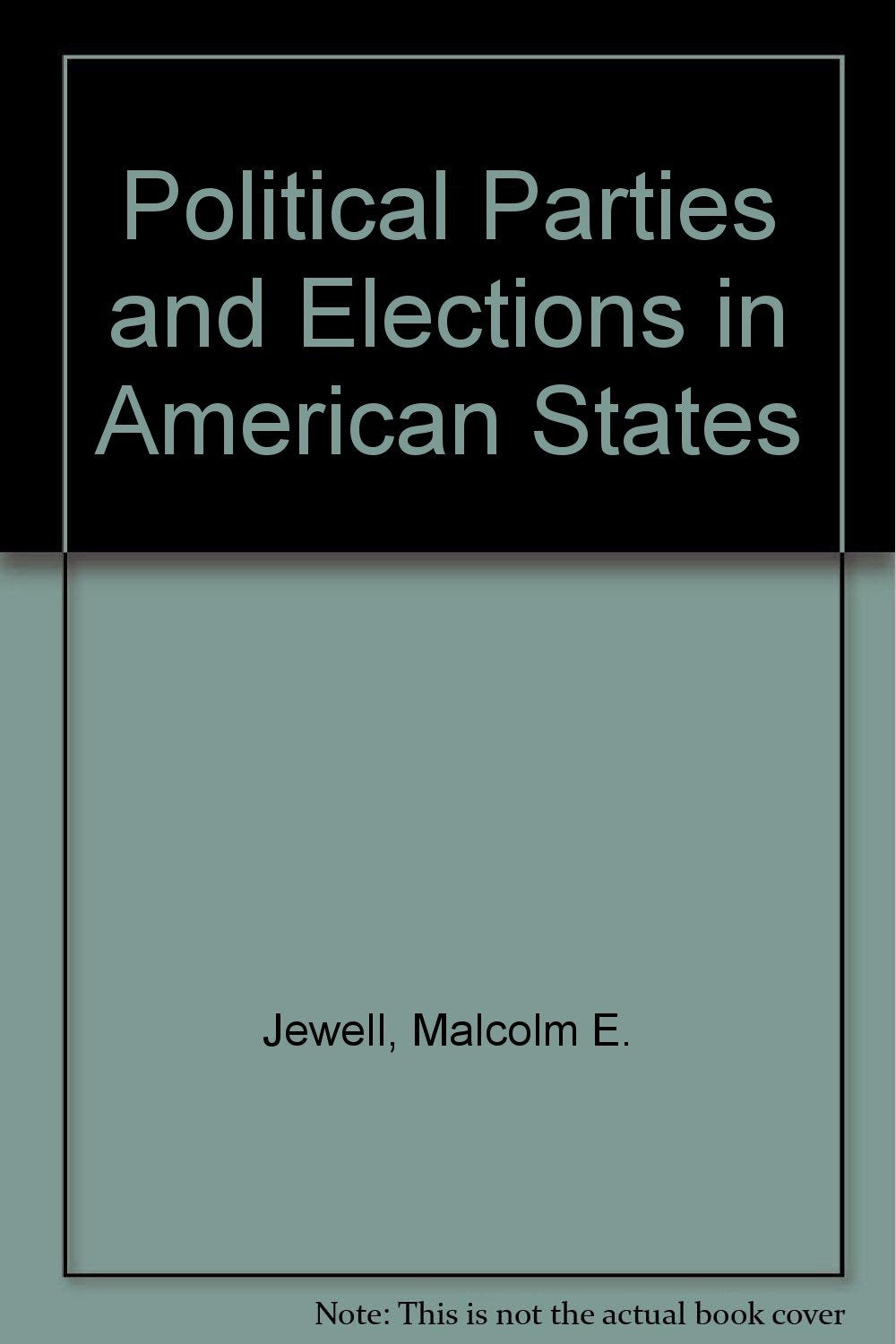 Political Parties and Elections in American States Politics & History