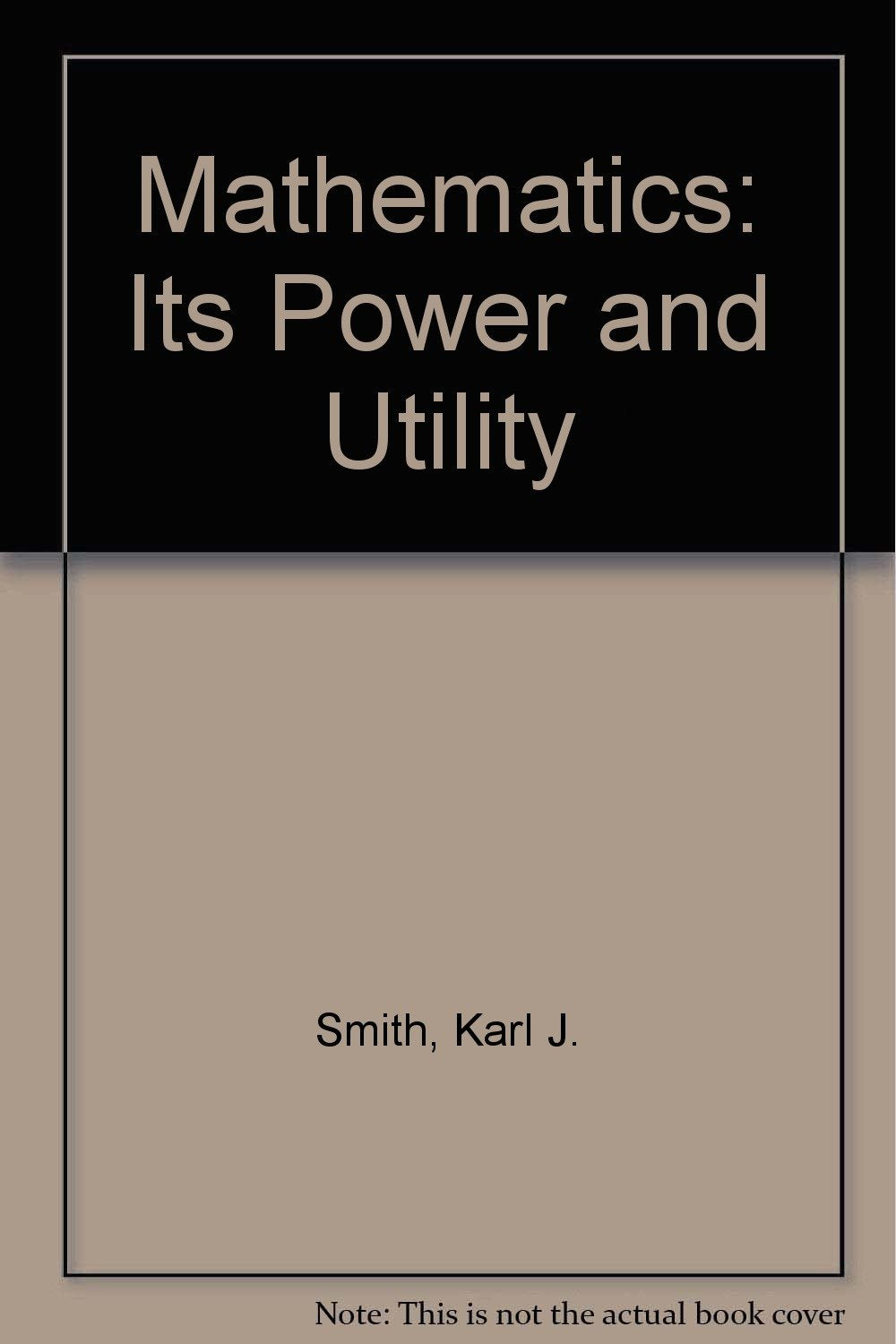 Product Image: Mathematics: Its Power and Utility