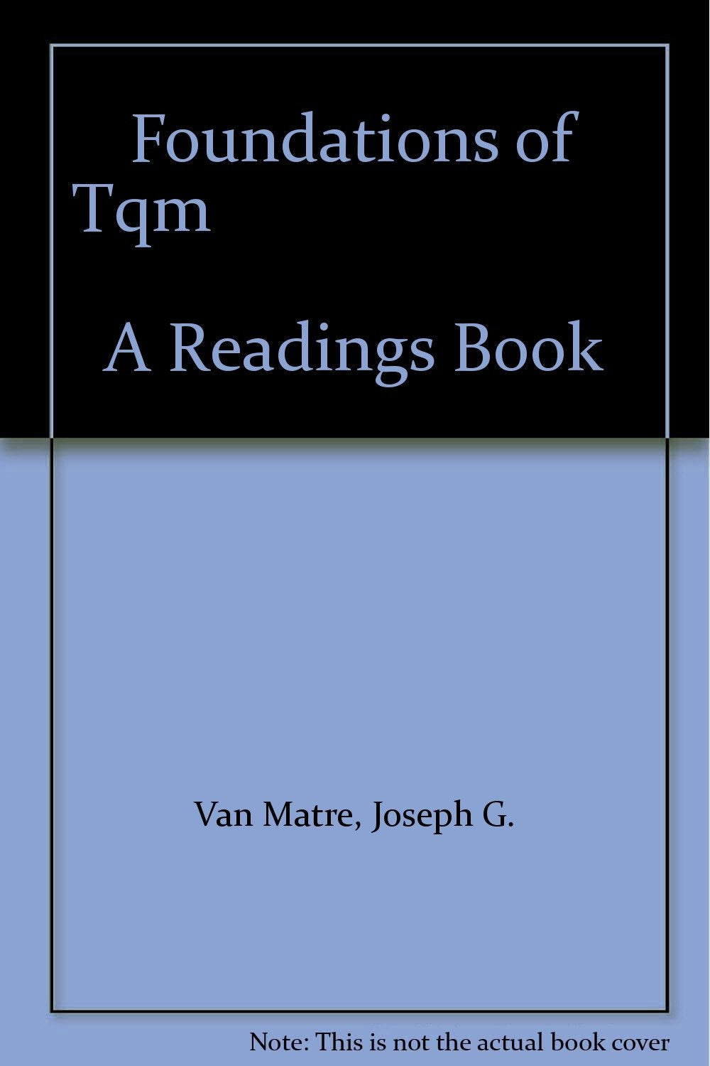 Foundations of Tqm A Readings Book Business, Finance & Career