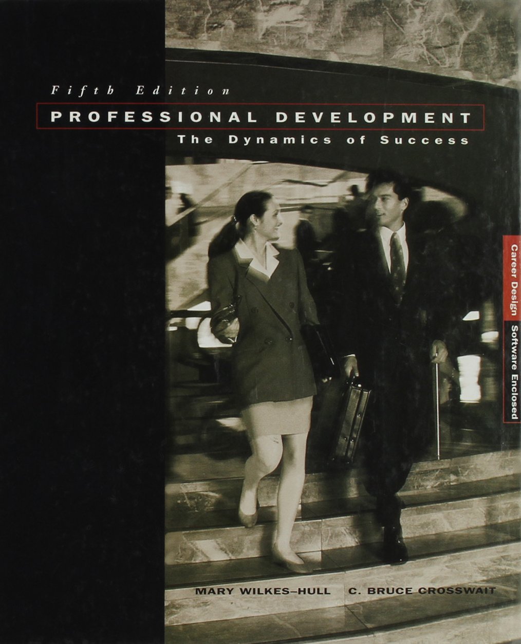 Professional Development: The Dynamics of Success (Senior Year Experience Series) Business, Finance & Career