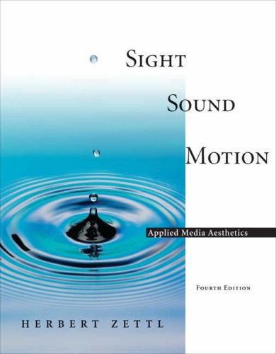 Sight, Sound, Motion with infotrac: Applied Media Aesthetics Media & Communication