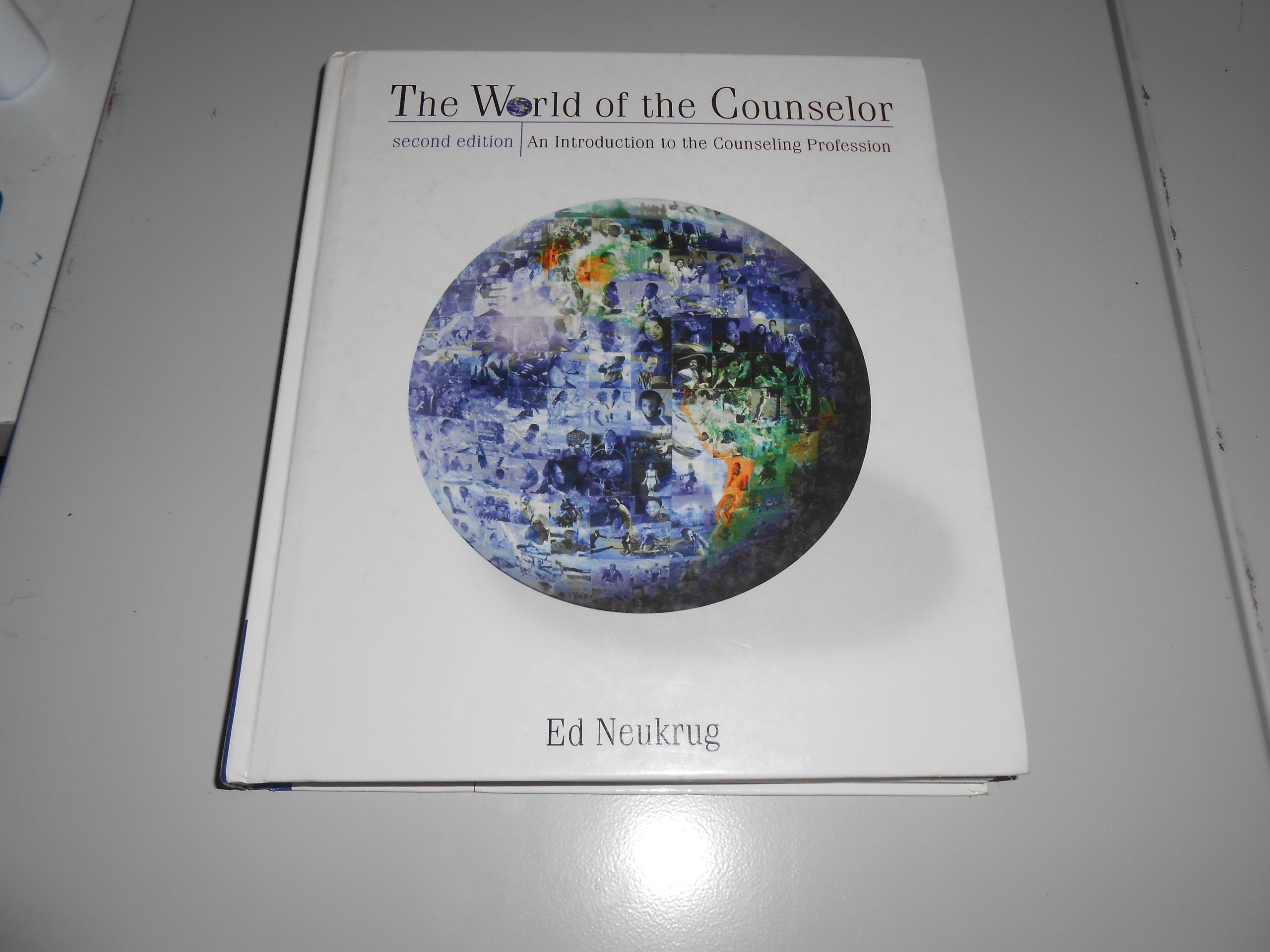 The World of the Counselor: An Introduction to the Counseling Profession Social Sciences