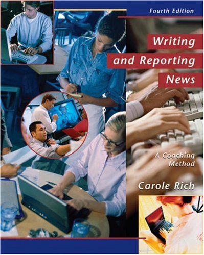 Writing and Reporting News With Infotrac: A Coaching Method (Wadsworth Series in Mass Communication and Journalism) Media & Communication