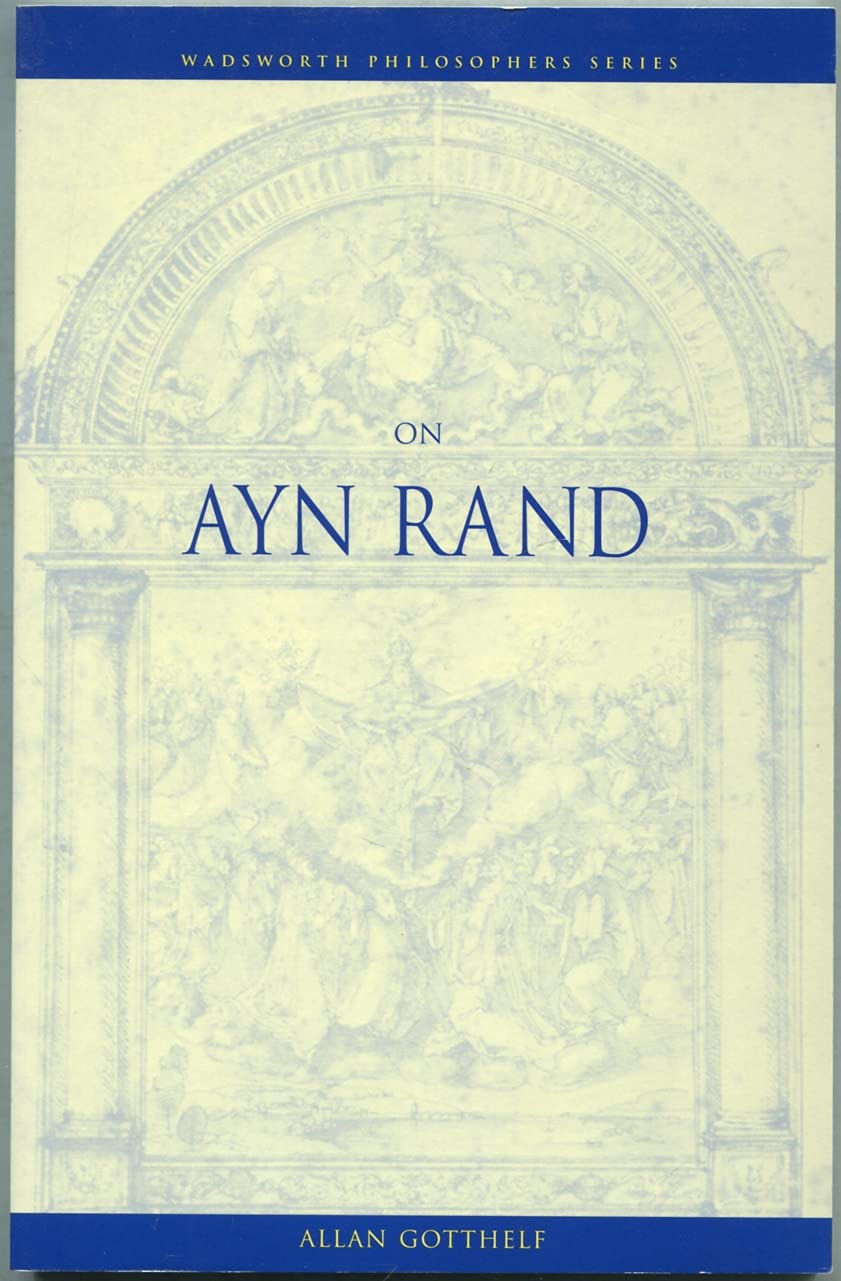 On Ayn Rand (Wadsworth Philosophers Series) Science