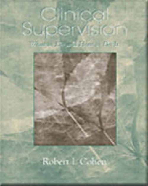 Clinical Supervision: What to Do and How to Do It Medicine