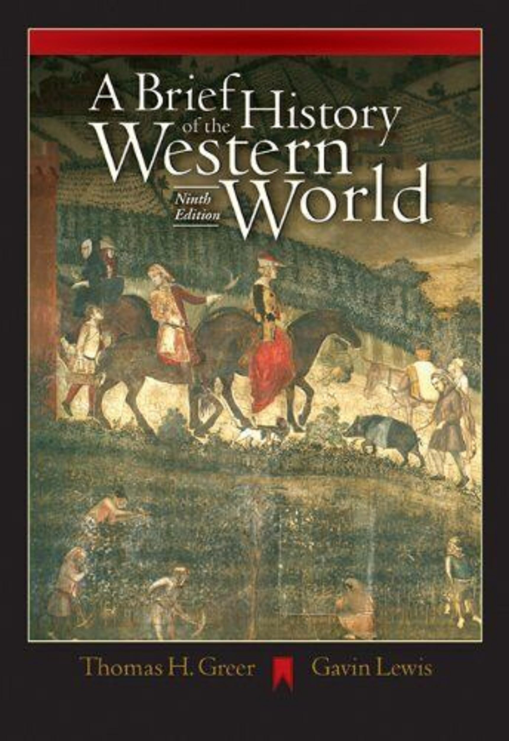 A Brief History Of The Western World Infotrac book