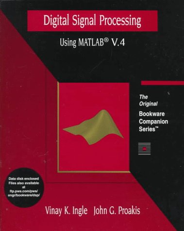 Digital Signal Processing with MATLAB (The PWS BookWare companion series) Computer Science