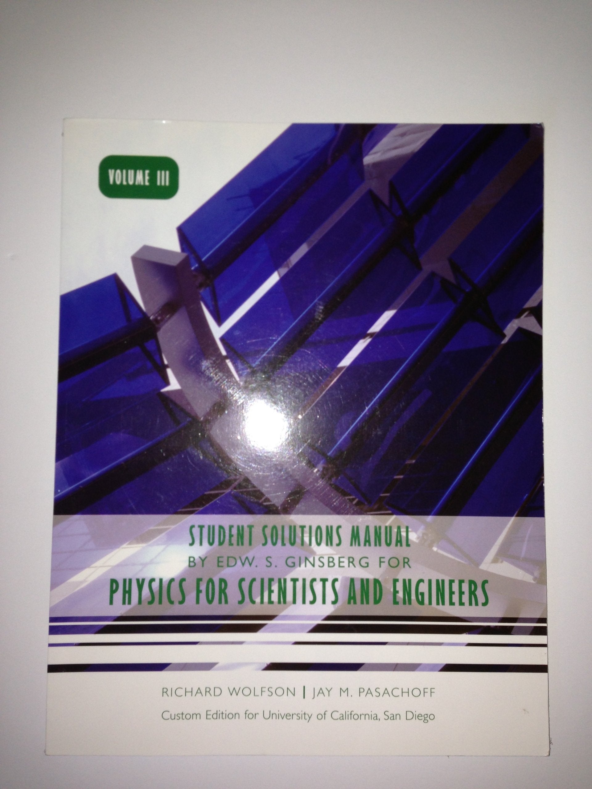 Student Solutions Manual for Physics for Scientists and Engineers (Custom Edition for University of California, San Diego, Volume 3) Books