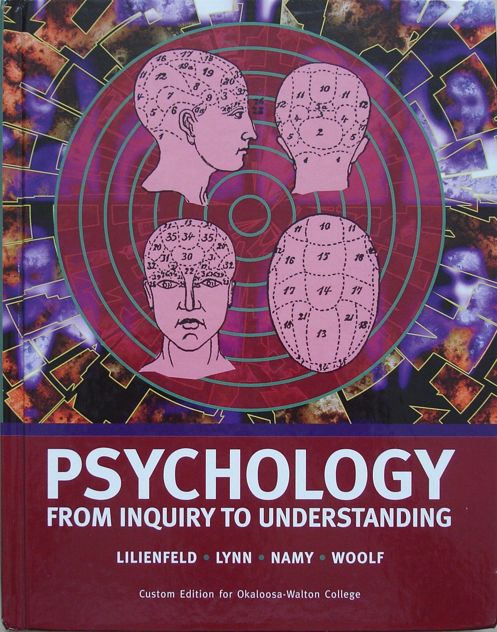 Psychology: From Inquiry to Understanding (Custom Edition for Okaloosa-Walton College) Books