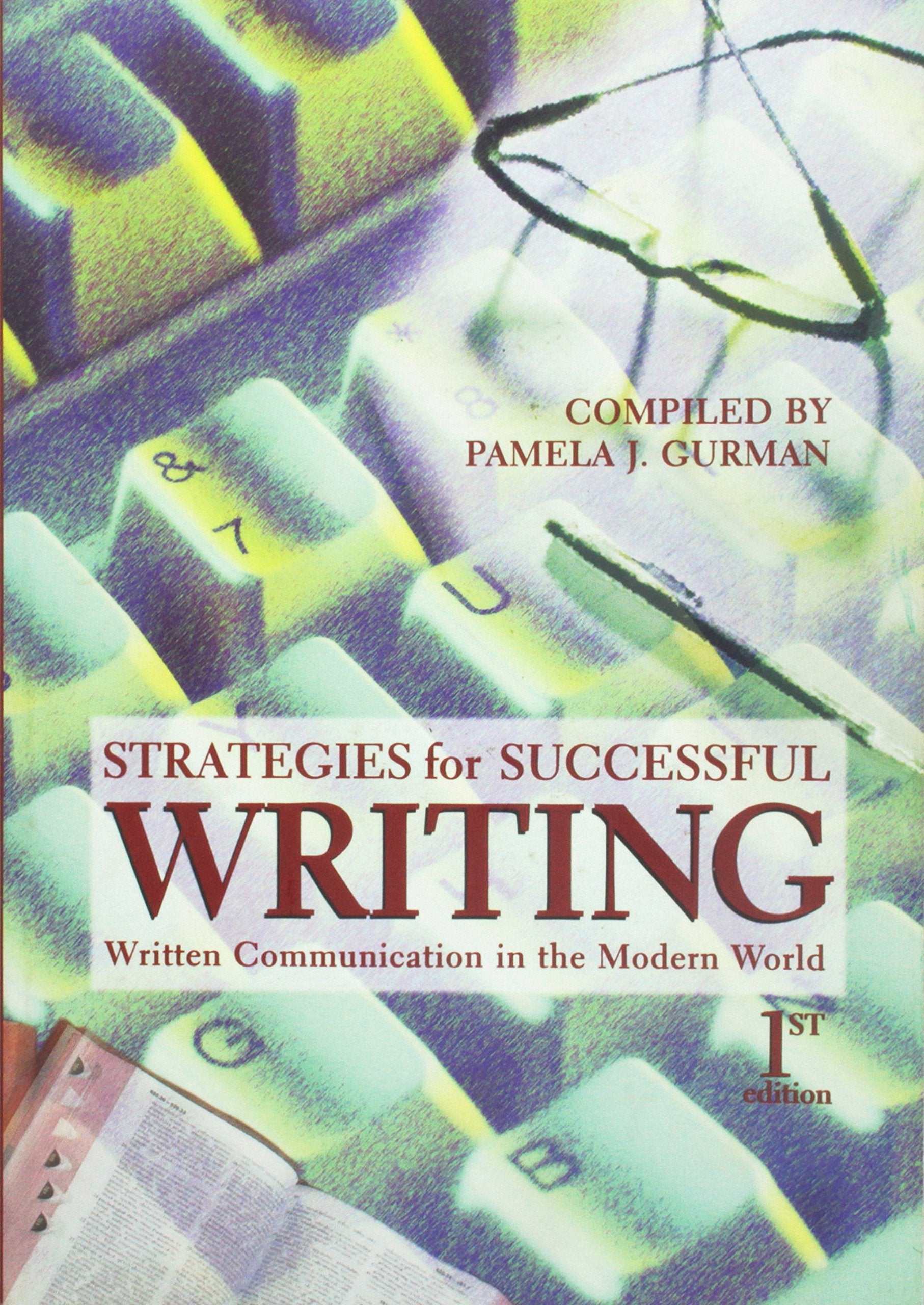 Strategies for Successful Writing: Written Communication in the Modern World Books