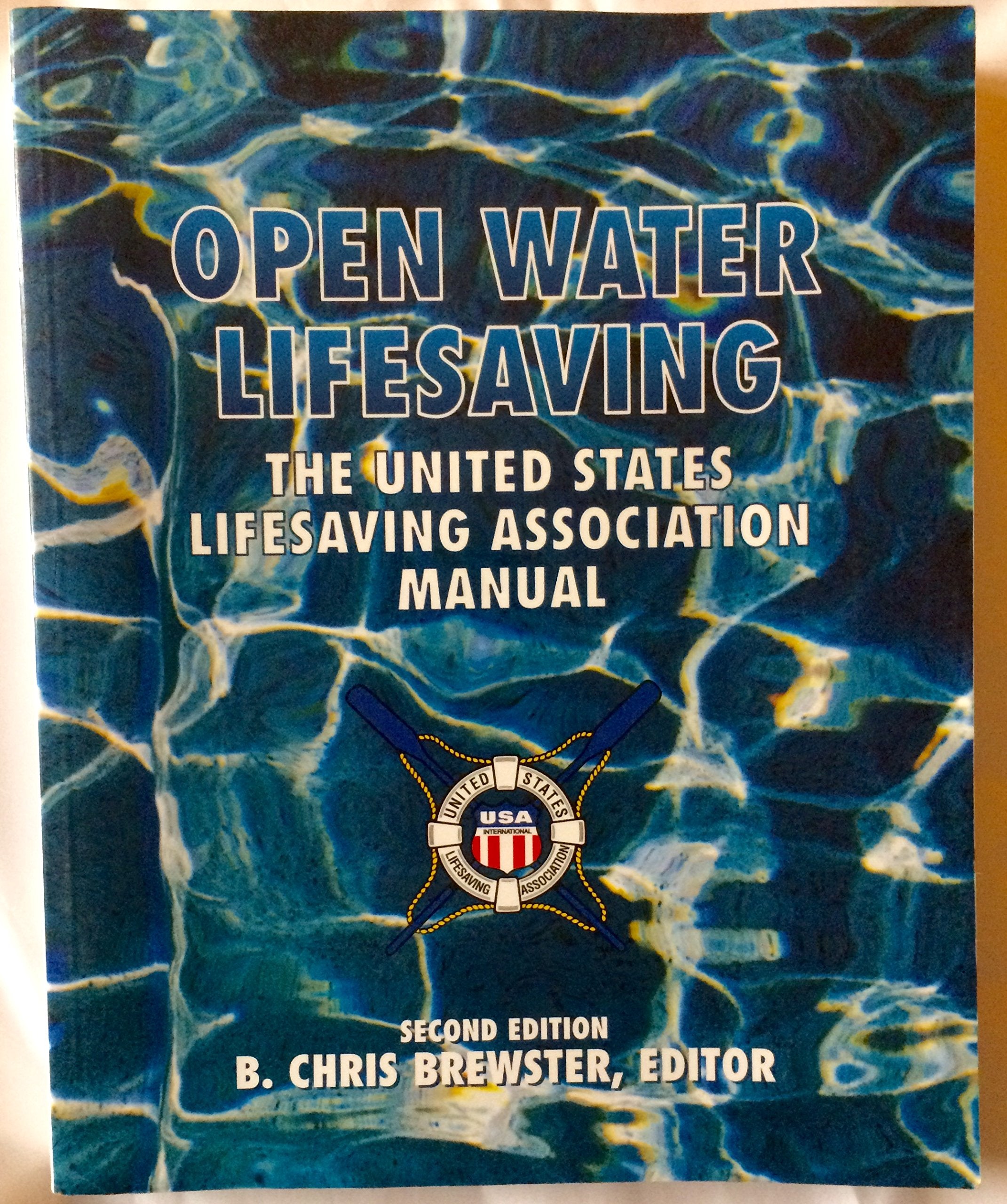 Open Water Lifesaving: The United States Lifesaving Association Manual Medicine