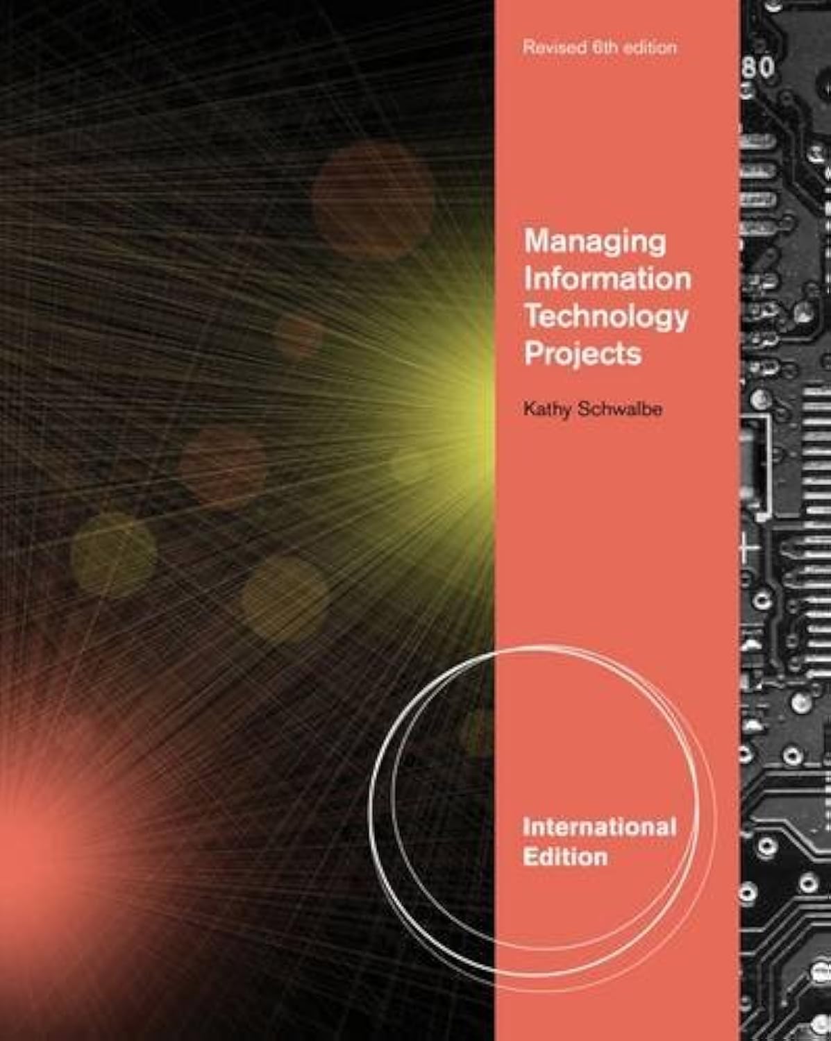 Managing Information Technology Projects, w. CD-ROM: International Edition (with Microsoft® Project 14 CD-ROM and Premium Onine Content Printed Access Card). Mit Online-Zugang Law