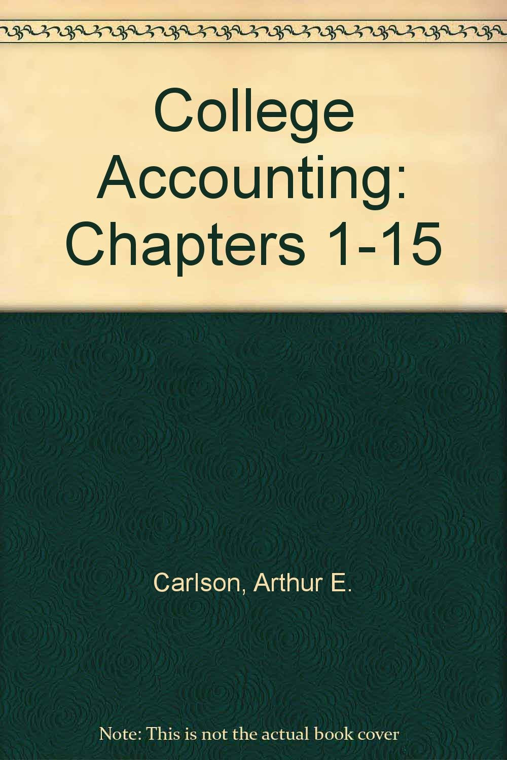 Chapters 1-15 (College Accounting) Books