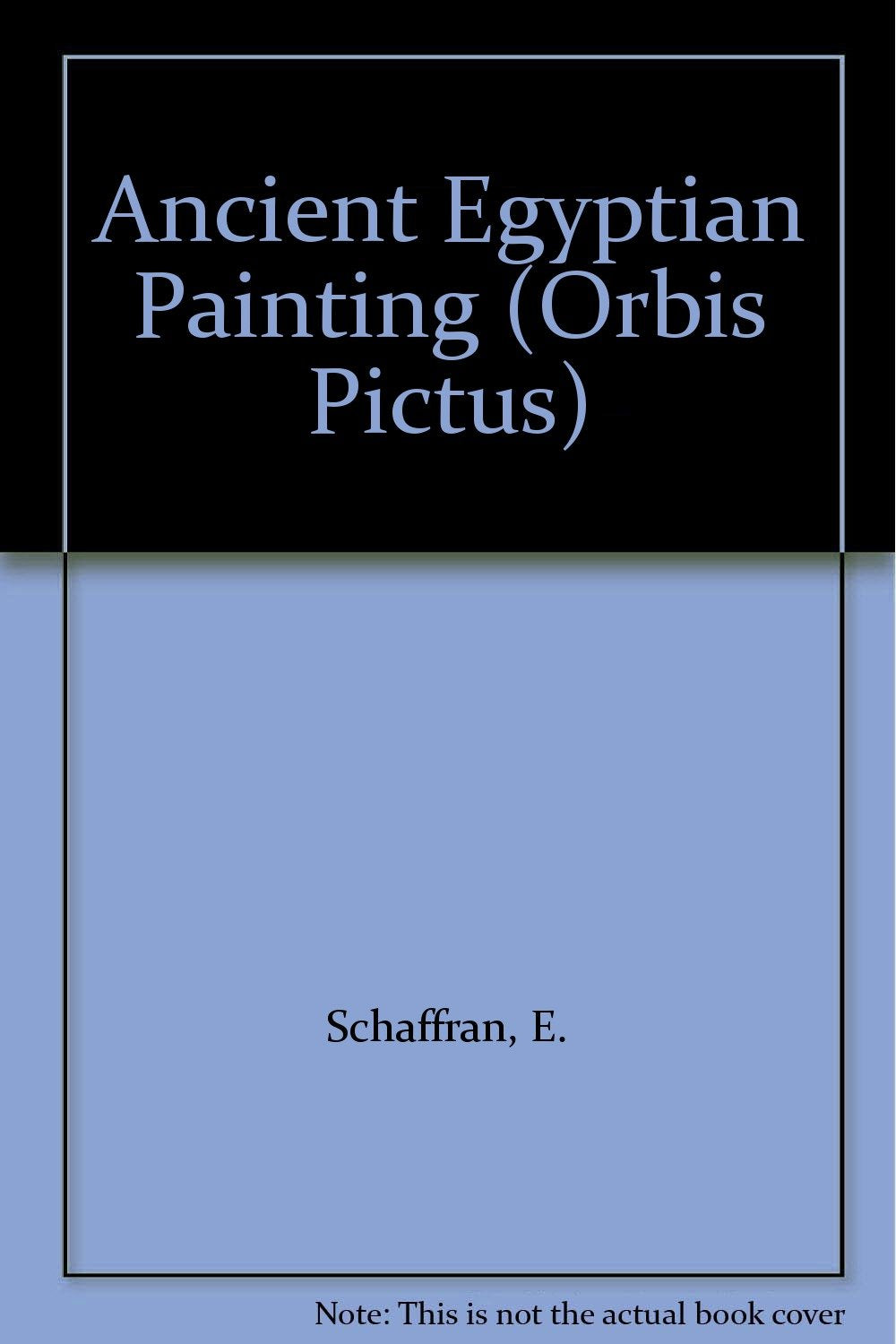 Ancient Egyptian Painting (Orbis Pictus S.) Books