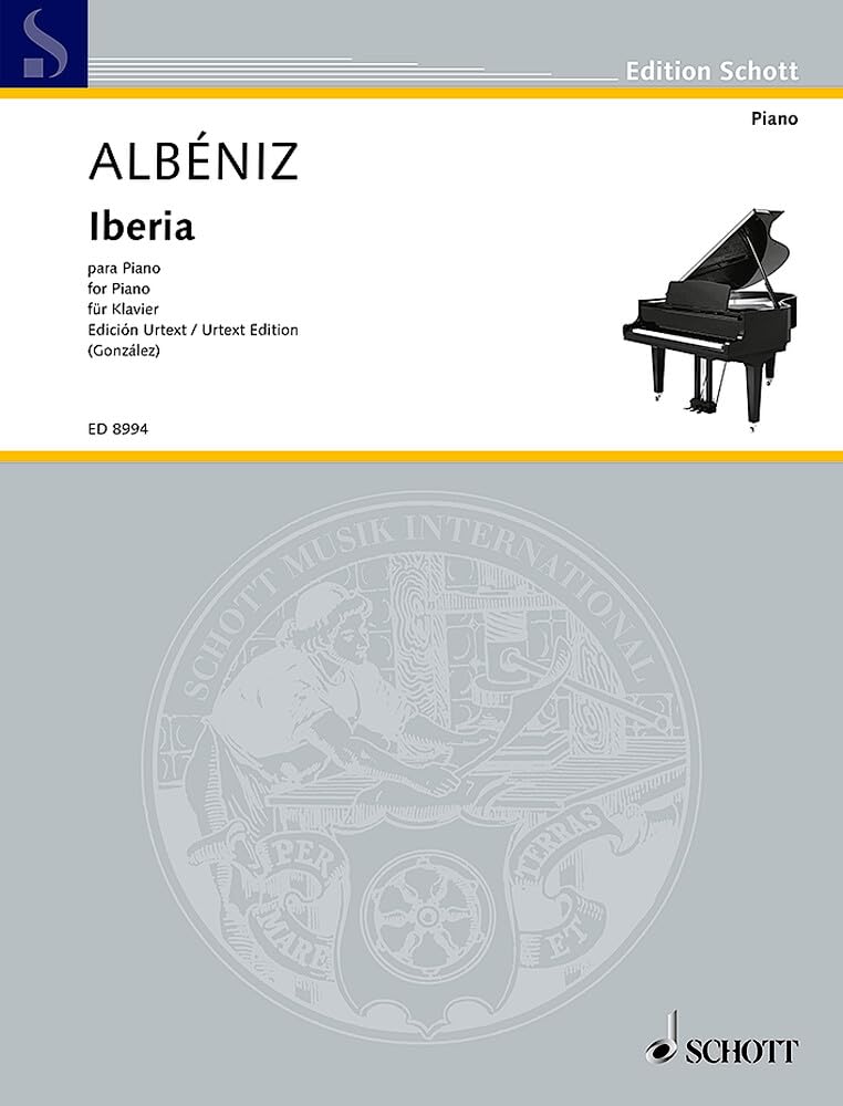 Iberia: Urtext-Ausgabe. Klavier. (Edition Schott) Sheet Music